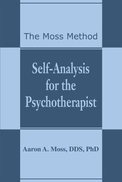 Self-Analysis for the Psychotherapist - Moss, Aaron A.