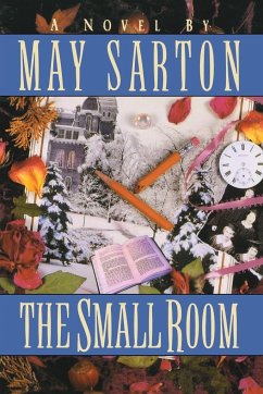 The Small Room - Sarton, May