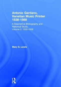 Antonio Gardano, Venetian Music Printer, 1538-1569 - Lewis, Mary S