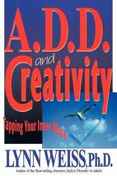 A.D.D. and Creativity - Weiss, Lynn