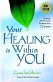 Your Healing is Within You: