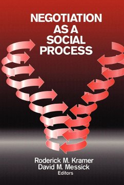 Negotiation as a Social Process - Kramer, Roderick Moreland / Messick, David (eds.)