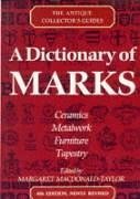 A Dictionary of Marks - Macdonald-Taylor, Margaret