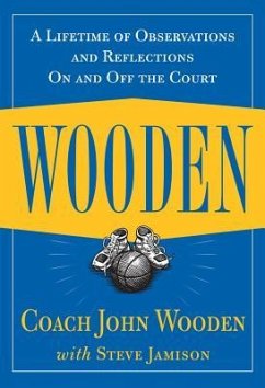 Wooden: A Lifetime of Observations and Reflections On and Off the Court - Wooden, John