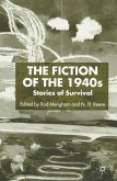 The Fiction of the 1940s