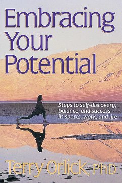 Embracing Your Potential - Orlick, Terry