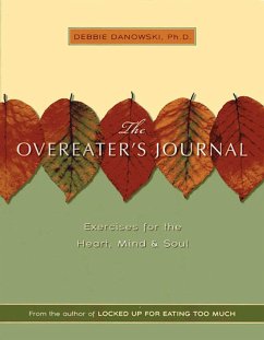 The Overeater's Journal - Danowski, Debbie