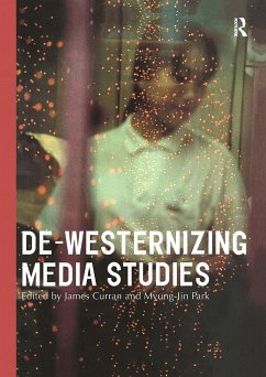 De-Westernizing Media Studies - Curran, James (ed.)