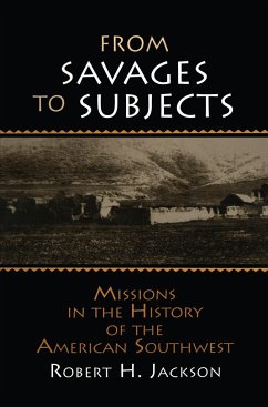 From Savages to Subjects - Jackson, Robert H
