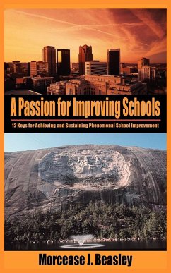 A Passion for Improving Schools - Beasley, Morcease J.