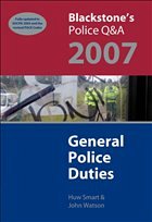 Blackstone's Police QA: General Police Duties 2007