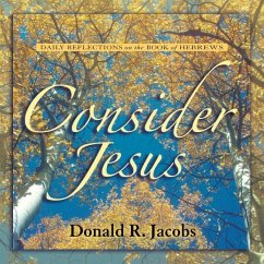 Consider Jesus - Jacobs, Donald R
