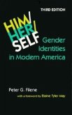 Him/Her/Self: Gender Identities in Modern America
