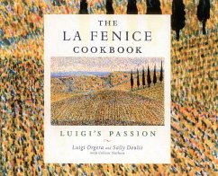 The La Fenice Cookbook - Orgera, Luigi; Doulis, Sally