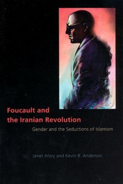 Foucault and the Iranian Revolution - Afary, Janet