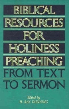 Biblical Resources for Holiness Preaching, Vol. 2 - Dunning, H Ray