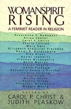 Womanspirit Rising - Christ, Carol P Plaskow