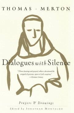 Dialogues with Silence - Merton, Thomas