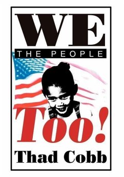 We The People Too! - Cobb, Thad