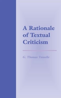 A Rationale of Textual Criticism - Tanselle, G Thomas