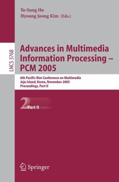 Advances in Multimedia Information Processing - PCM 2005 - Ho, Yo-Sung / Kim, Hyoung-Joong (eds.)