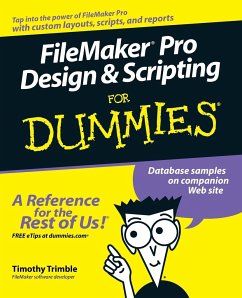FileMaker Pro Design and Scripting for Dummies - Trimble, Timothy