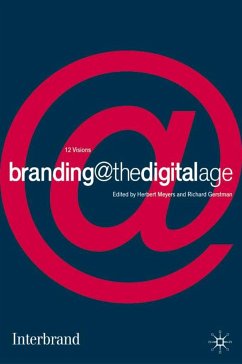 Branding @ the Digital Age - Meyers, H.;Gerstman, R.