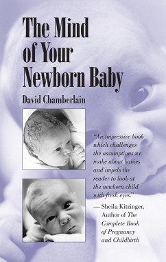 The Mind of Your Newborn Baby - Chamberlain, David