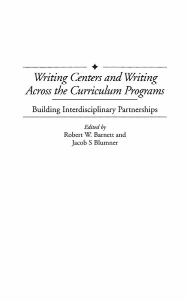 Writing Centers and Writing Across the Curriculum Programs