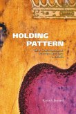 Holding Pattern: How Communication Prevents Intimacy in Adults