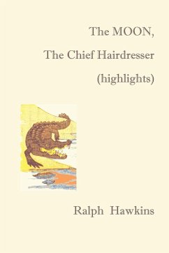 The Moon, the Chief Hairdesser (Highlights) - Hawkins, Ralph