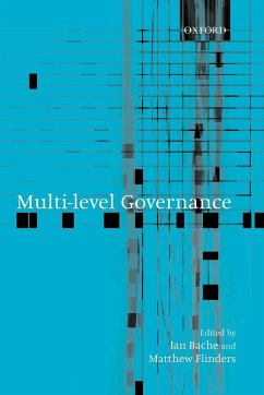 Multi-Level Governance - Bache, Ian / Flinders, Matthew (eds.)