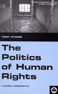 The Politics of Human Rights - Evans, Tony