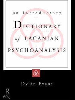 An Introductory Dictionary of Lacanian Psychoanalysis - Evans, Dylan