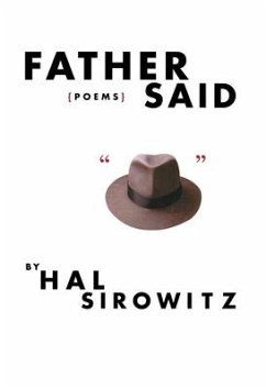 Father Said: Poems - Sirowitz, Hal
