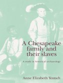 A Chesapeake Family and Their Slaves