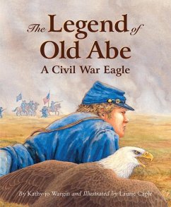 The Legend of Old Abe - Wargin, Kathy-Jo