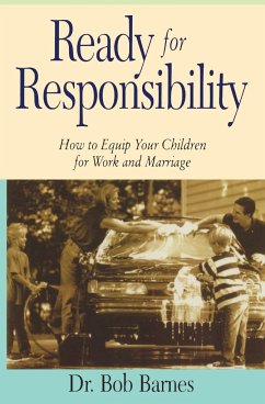 Ready for Responsibility - Barnes, Robert G.