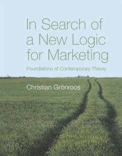 In Search of a New Logic for Marketing - Gronroos, Christian