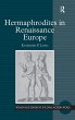 Hermaphrodites in Renaissance Europe - Bild 1
