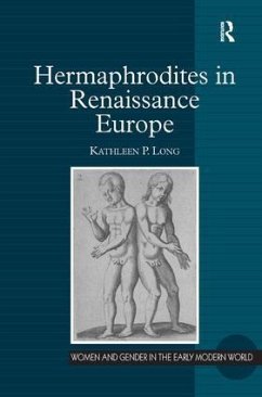 Hermaphrodites in Renaissance Europe - Long, Kathleen P