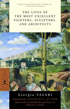 The Lives of the Most Excellent Painters, Sculptors, and Architects - Vasari, Giorgio