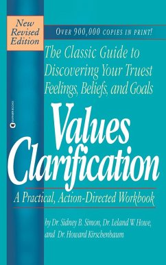 Values Clarification - Simon, Sidney B.; Kirschenbaum, Howard; Howe, Leland W.