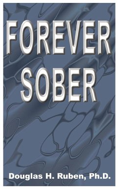 Forever Sober - Ruben, Douglas H.