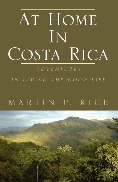 At Home in Costa Rica - Rice, Martin P.