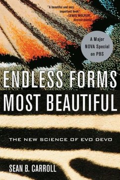 Endless Forms Most Beautiful: The New Science of Evo Devo - Carroll, Sean B.