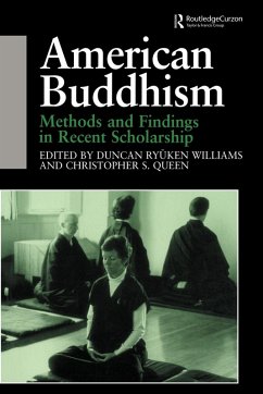 American Buddhism - Queen, Christopher; Williams, Duncan Ryuken