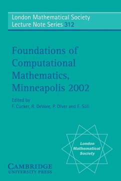 Foundations of Computational Mathematics, Minneapolis 2002 - Cucker, Felipe / DeVore, Ron / Olver, Peter / Süli, Endre (eds.)