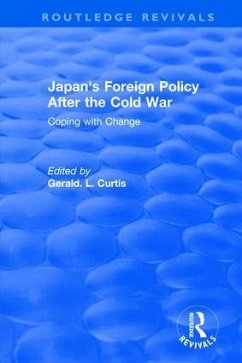 Japan's Foreign Policy After the Cold War - Curtis, G L