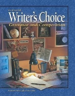 Writer's Choice: Grammar and Composition, Grade 11, Student Edition - McGraw Hill